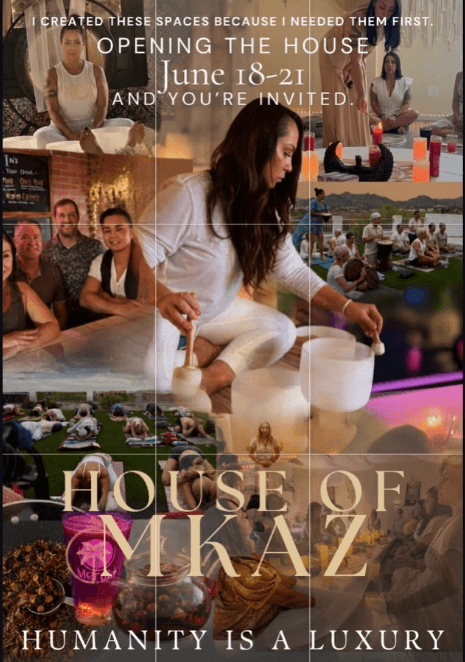 House of MKAZ Grand Opening: Saturday, July 25